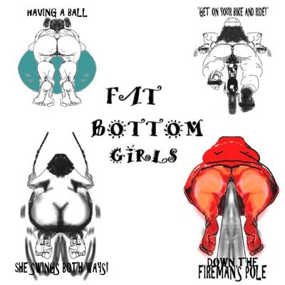 Fat Bottom Girls